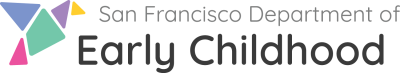 San Francisco Department of Early Childhood